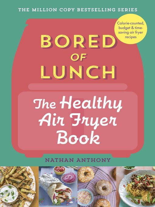 Title details for Bored of Lunch by Nathan Anthony - Wait list